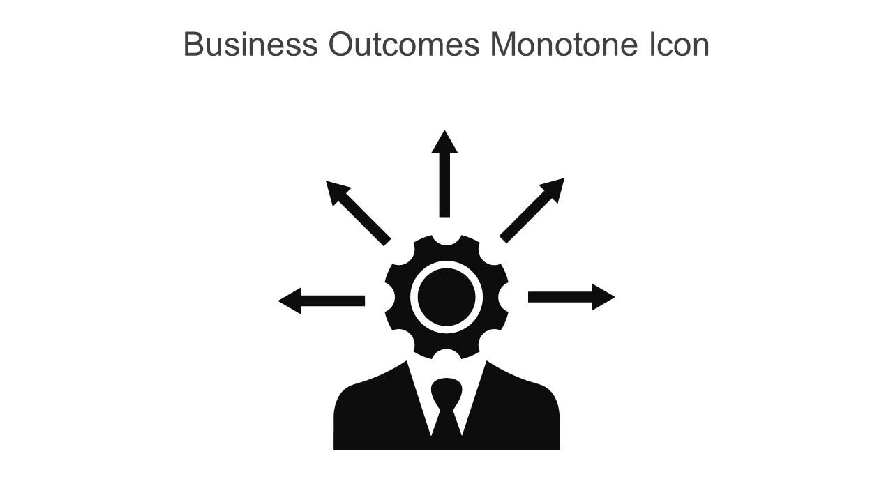 Business Outcomes Monotone Icon In Powerpoint Pptx Png And Editable Eps Format Slide01