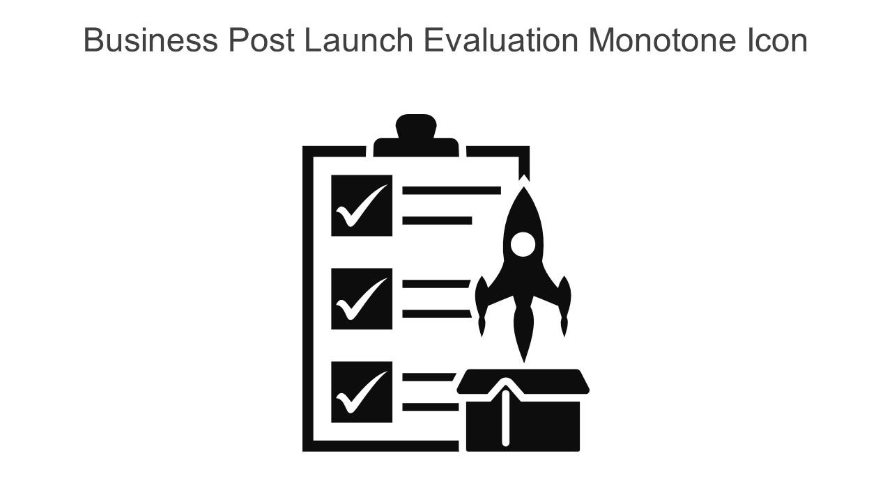 Business Post Launch Evaluation Monotone Icon In Powerpoint Pptx Png And Editable Eps Format Slide01