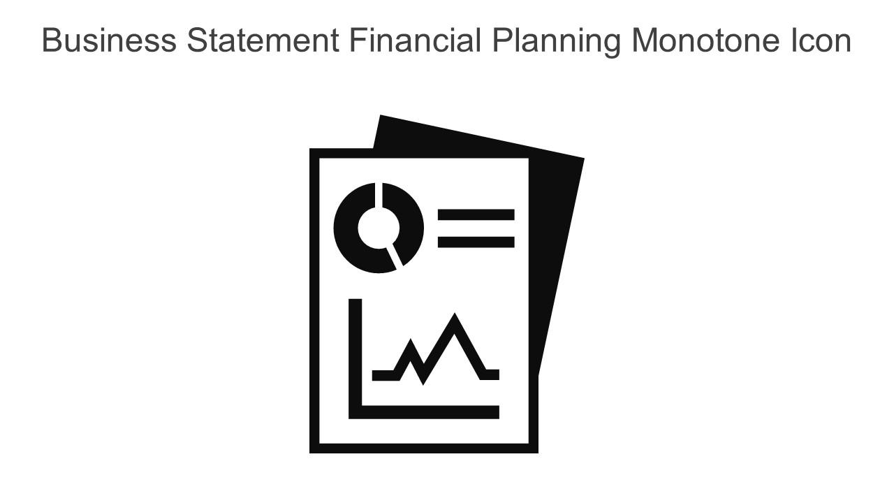 Business Statement Financial Planning Monotone Icon In Powerpoint Pptx Png And Editable Eps Format