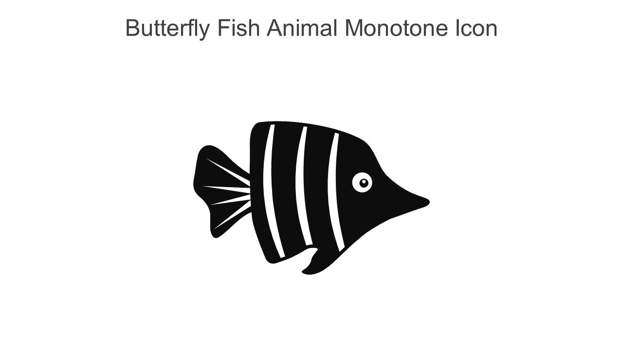 Butterfly Fish Animal Monotone Icon In Powerpoint Pptx Png And Editable Eps Format