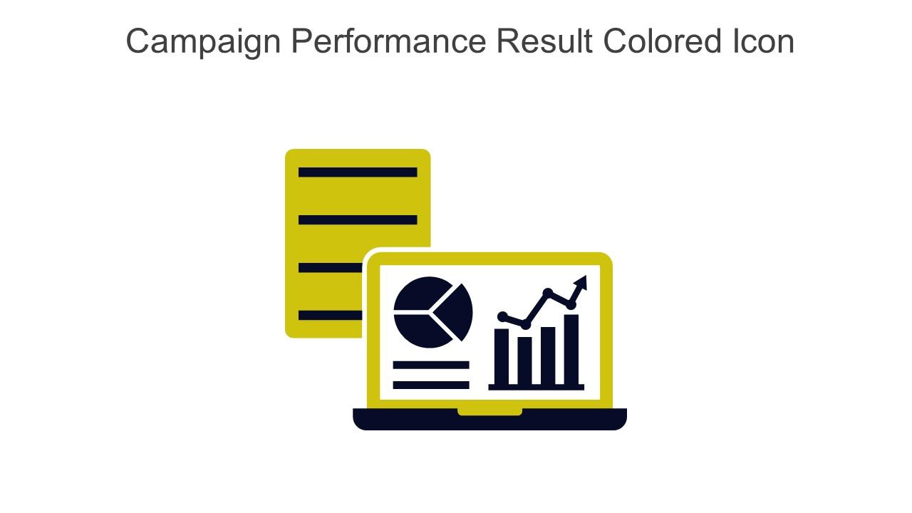 Campaign Performance Result Colored Icon In Powerpoint Pptx Png And Editable Eps Format Slide01