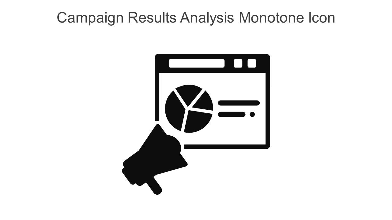 Campaign Results Analysis Monotone Icon In Powerpoint Pptx Png And Editable Eps Format Slide01