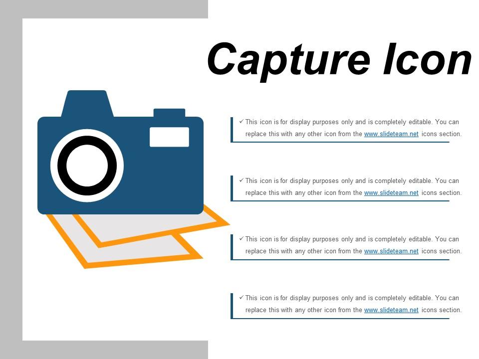 Capture icon 9 ppt slide examples Slide01