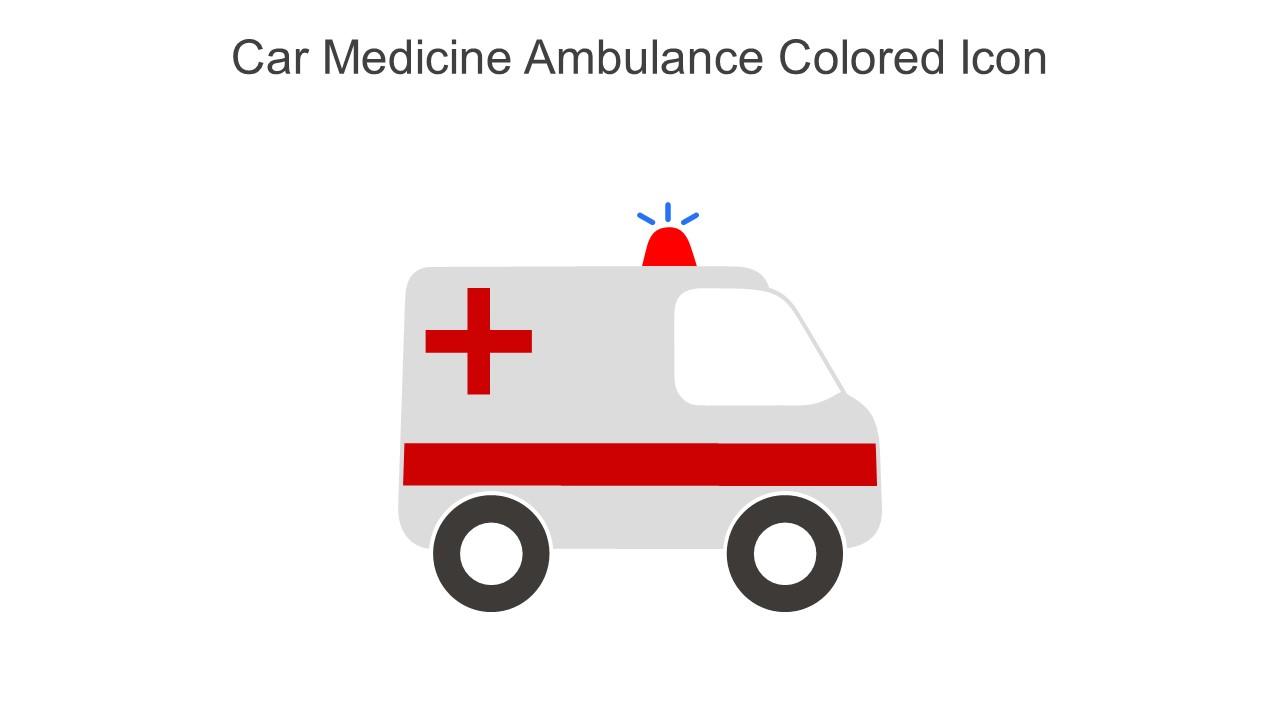 Car Medicine Ambulance Colored Icon In Powerpoint Pptx Png And Editable Eps Format