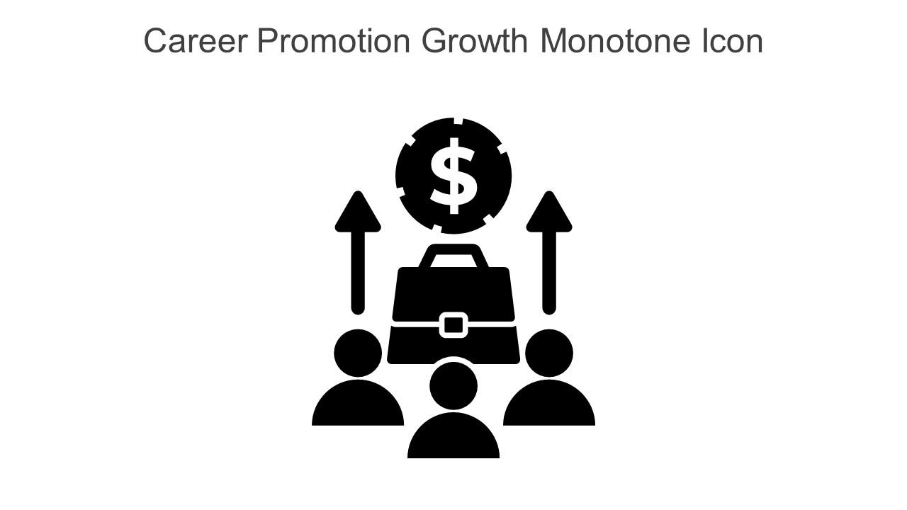 Career Promotion Growth Monotone Icon In Powerpoint Pptx Png And Editable Eps Format