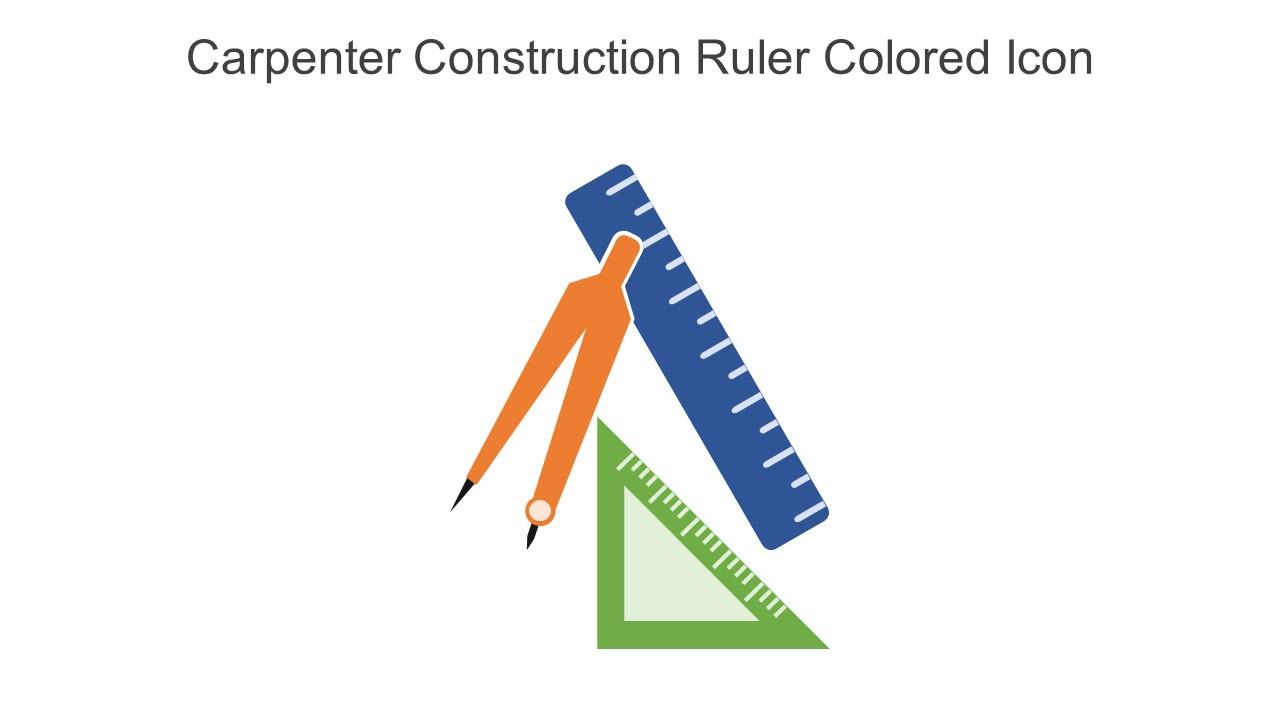 Carpenter Construction Ruler Colored Icon In Powerpoint Pptx Png And Editable Eps Format