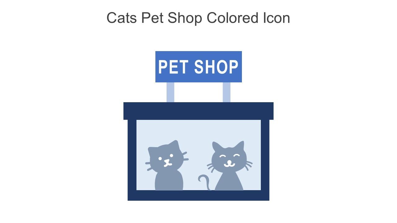 Cats Pet Shop Colored Icon In Powerpoint Pptx Png And Editable Eps Format Slide01