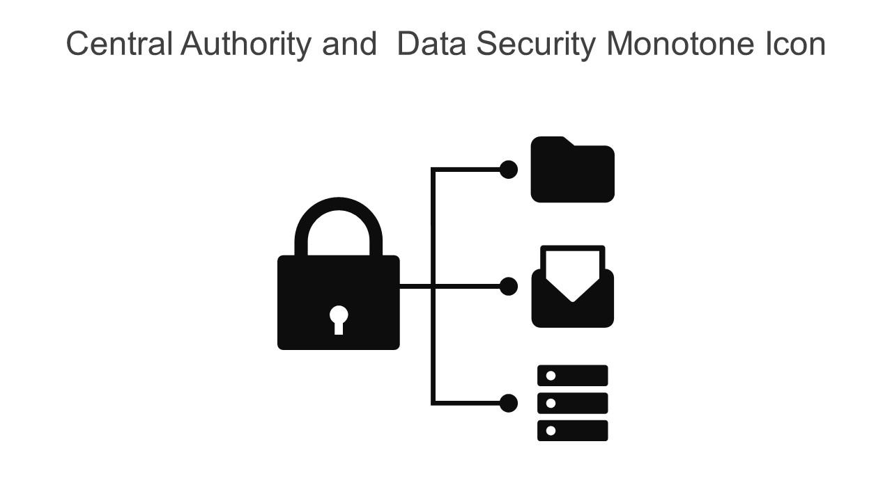 Central Authority And Data Security Monotone Icon In Powerpoint Pptx Png And Editable Eps Format Slide01