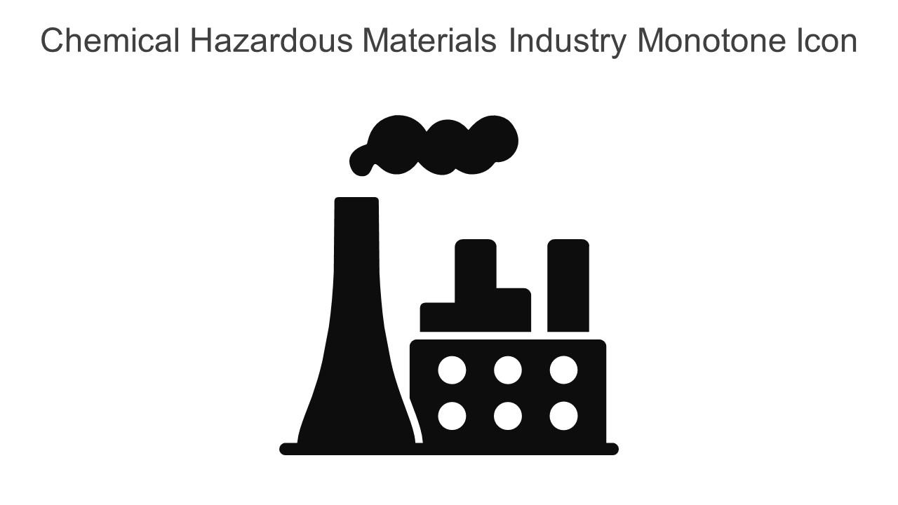 Chemical Hazardous Materials Industry Monotone Icon In Powerpoint Pptx Png And Editable Eps Format