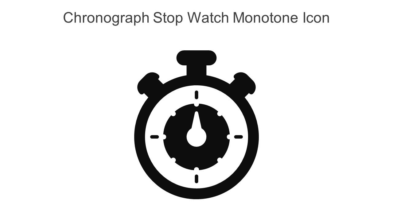 Chronograph Stop Watch Monotone Icon In Powerpoint Pptx Png And Editable Eps Format