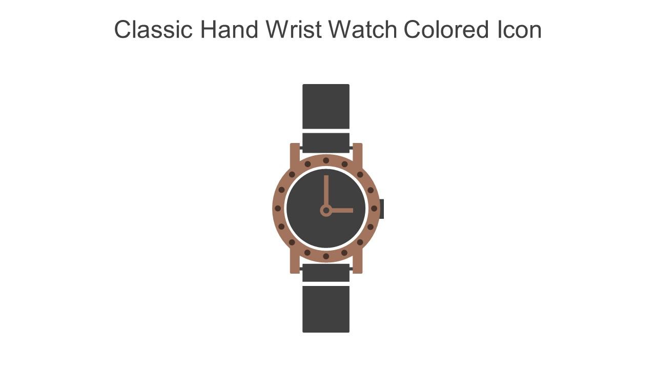 Classic Hand Wrist Watch Colored Icon In Powerpoint Pptx Png And Editable Eps Format