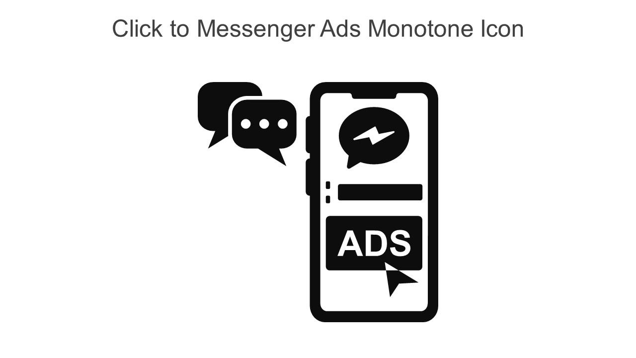 Click To Messenger Ads Monotone Icon In Powerpoint Pptx Png And Editable Eps Format Slide01