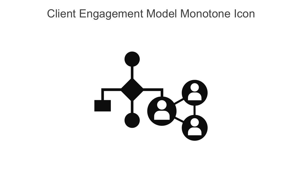 Client Engagement Model Monotone Icon In Powerpoint Pptx Png And Editable Eps Format