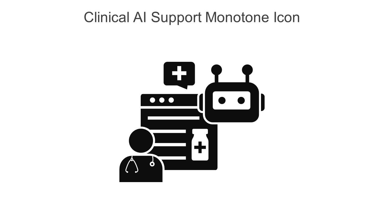 Clinical AI Support Monotone Icon In Powerpoint Pptx Png And Editable Eps Format