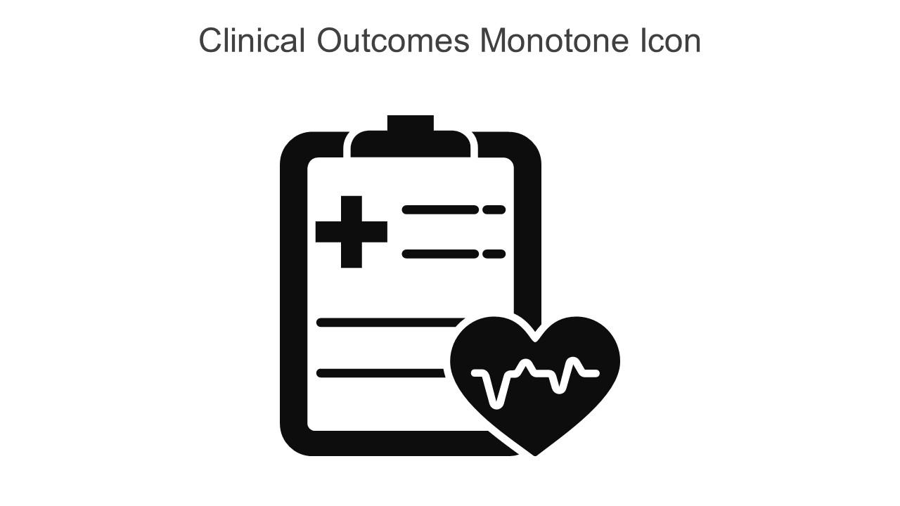 Clinical Outcomes Monotone Icon In Powerpoint Pptx Png And Editable Eps Format Slide01