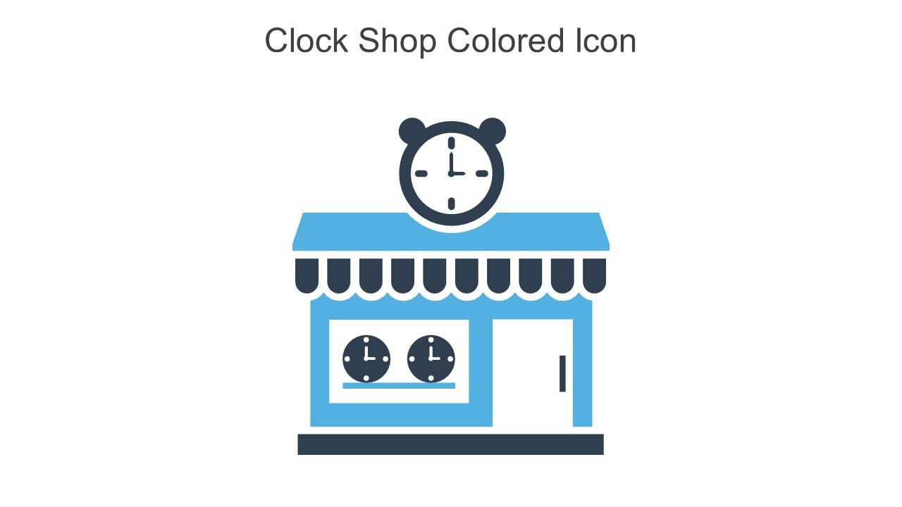 Clock Shop Colored Icon In Powerpoint Pptx Png And Editable Eps Format Slide01