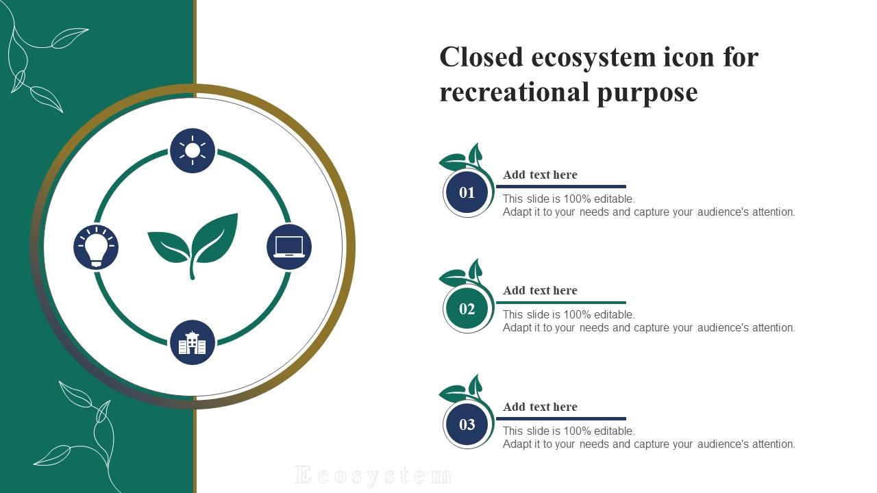 Closed Ecosystem Icon For Recreational Purpose Ppt Sample