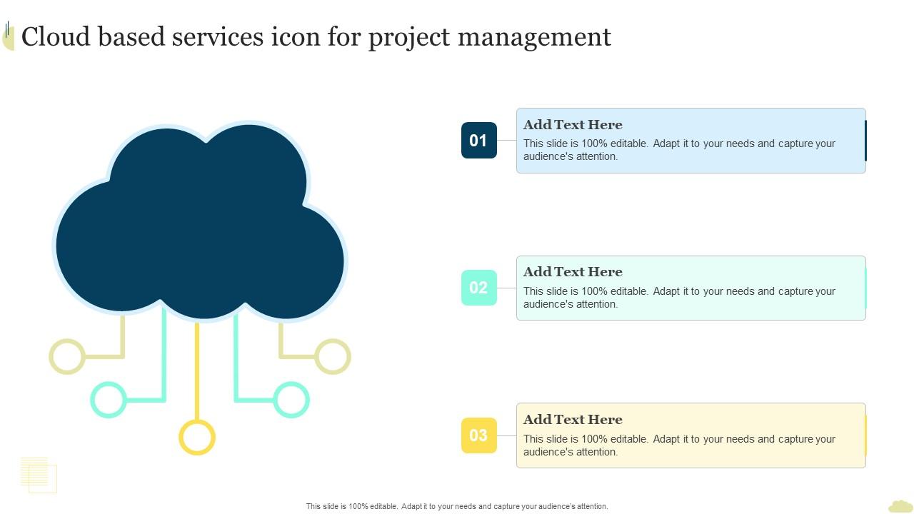 Cloud Based Services Icon For Project Management Slide01