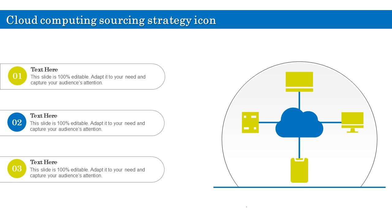 Cloud Computing Sourcing Strategy Icon Slide01
