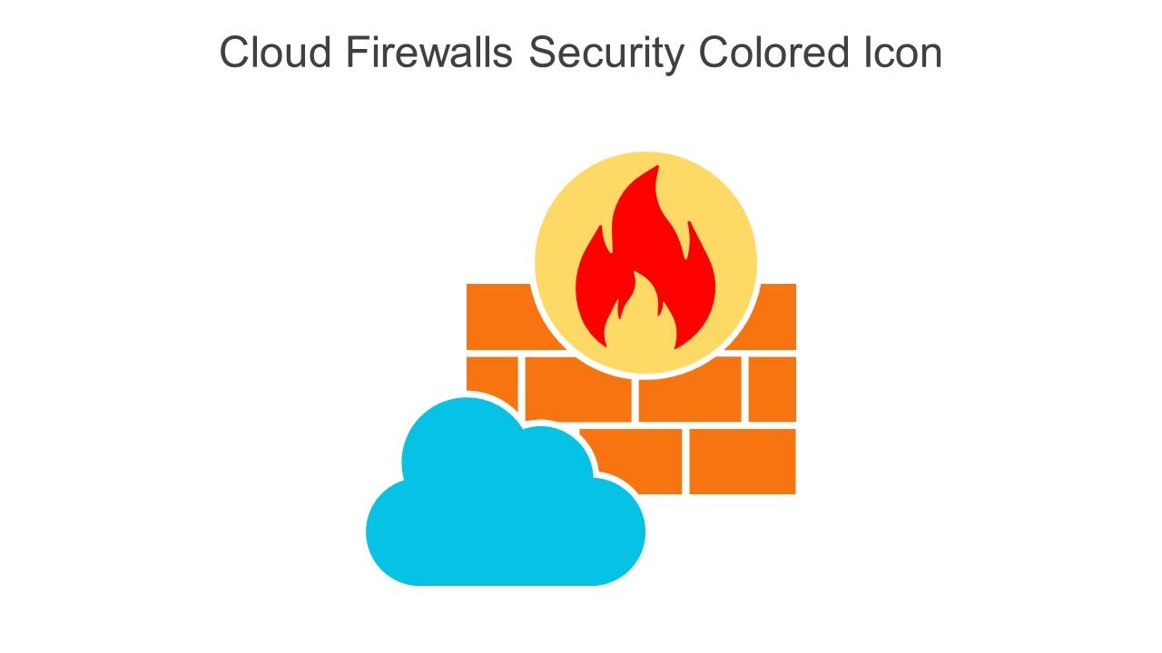 Cloud Firewalls Security Colored Icon In Powerpoint Pptx Png And Editable Eps Format