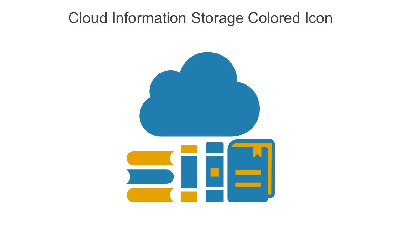 Cloud Information Storage Colored Icon In Powerpoint Pptx Png And Editable Eps Format Slide01