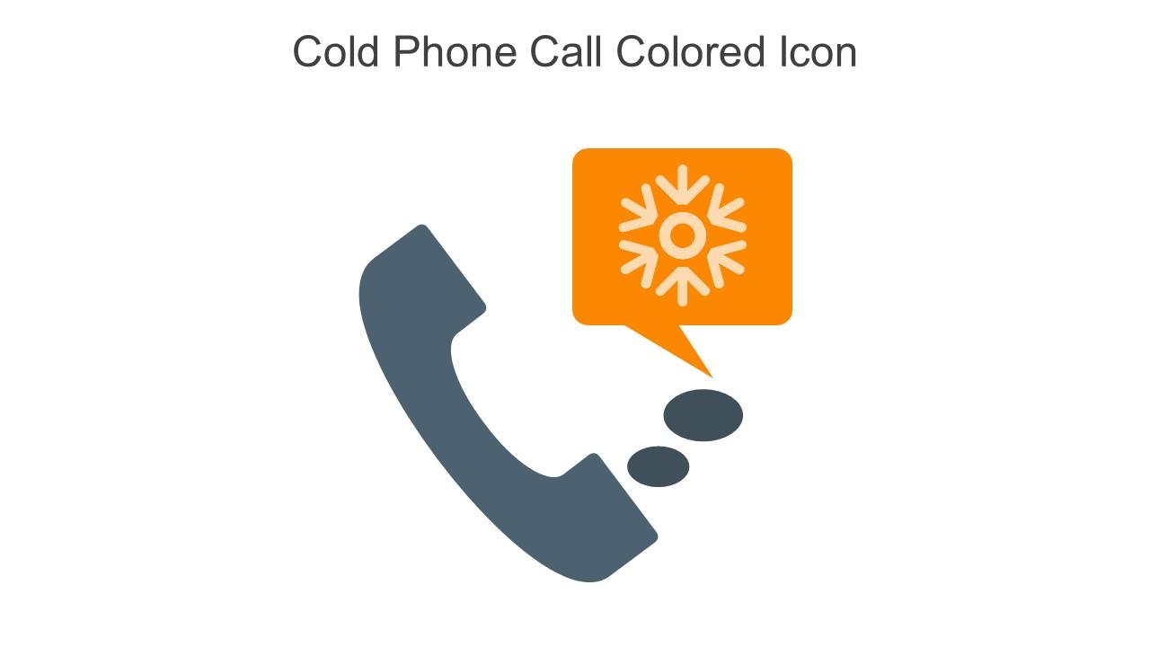 Cold Phone Call Colored Icon In Powerpoint Pptx Png And Editable Eps Format Slide01