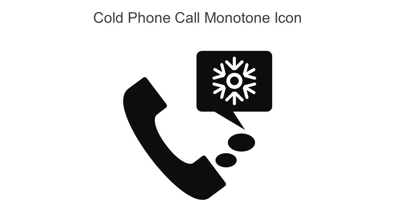 Cold Phone Call Monotone Icon In Powerpoint Pptx Png And Editable Eps Format Slide01