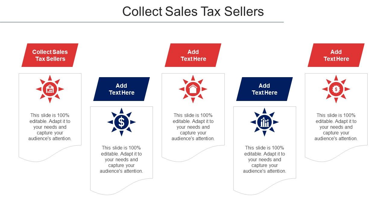 Collect Sales Tax Sellers Ppt Powerpoint Presentation Infographics Icons Cpb Slide01