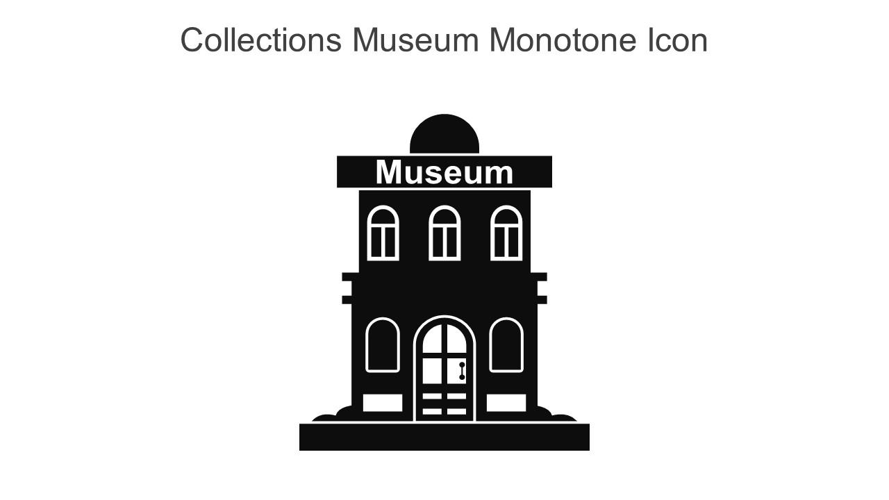 Collections Museum Monotone Icon In Powerpoint Pptx Png And Editable Eps Format