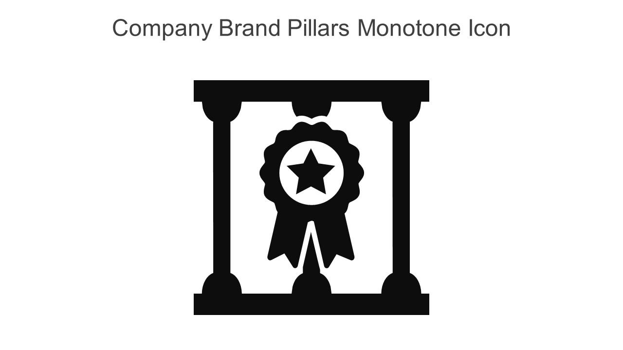 Company Brand Pillars Monotone Icon In Powerpoint Pptx Png And Editable Eps Format Slide01