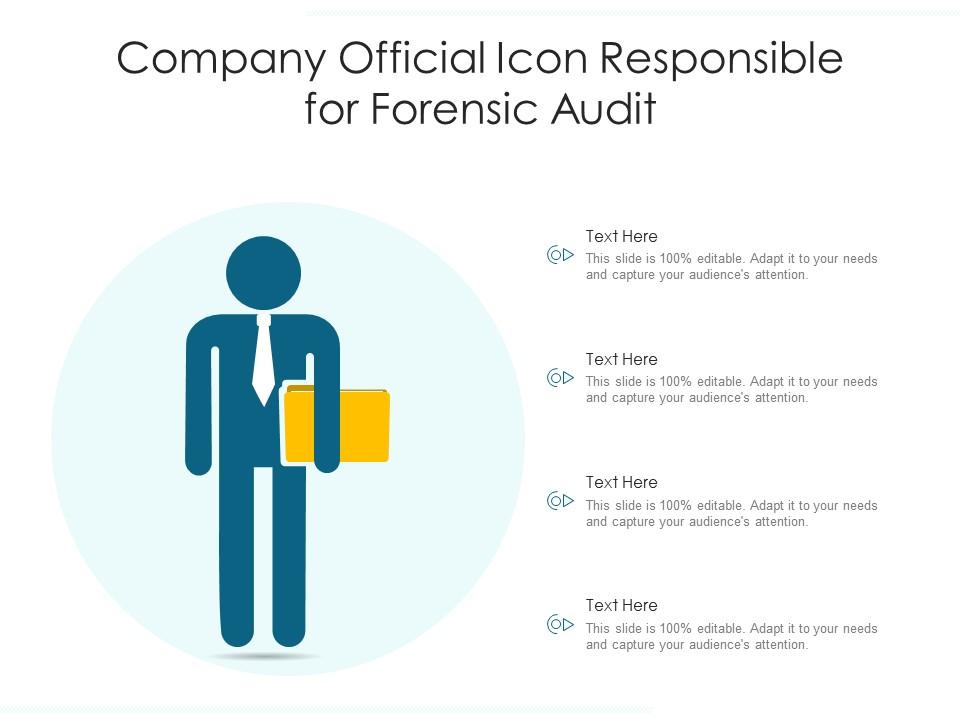 Company official icon responsible for forensic audit Slide01