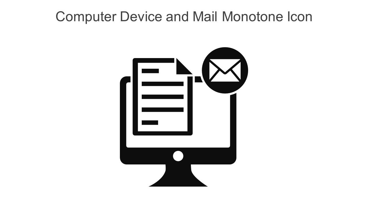 Computer Device And Mail Monotone Icon In Powerpoint Pptx Png And Editable Eps Format Slide01