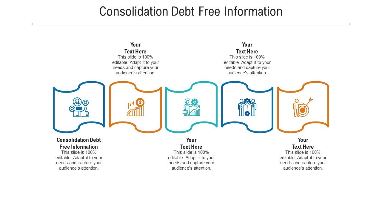Consolidation debt free information ppt powerpoint presentation icon vector cpb Slide01