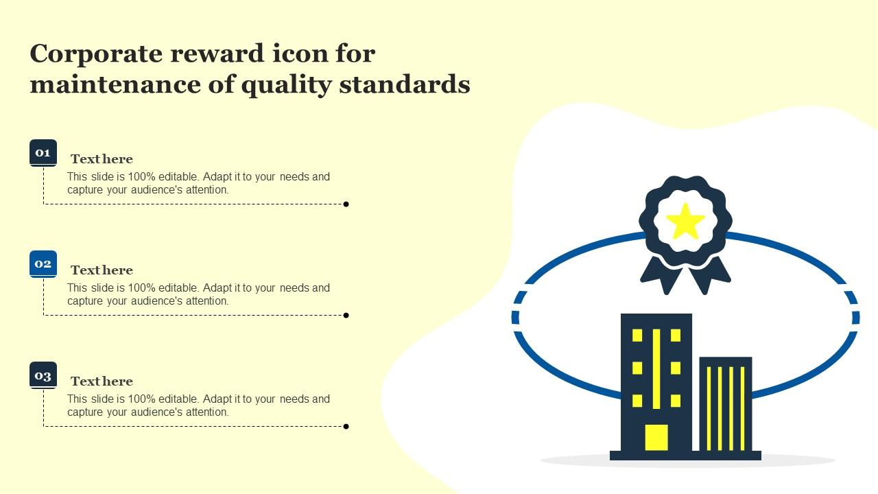 Corporate Reward Icon For Maintenance Of Quality Standards Slide01
