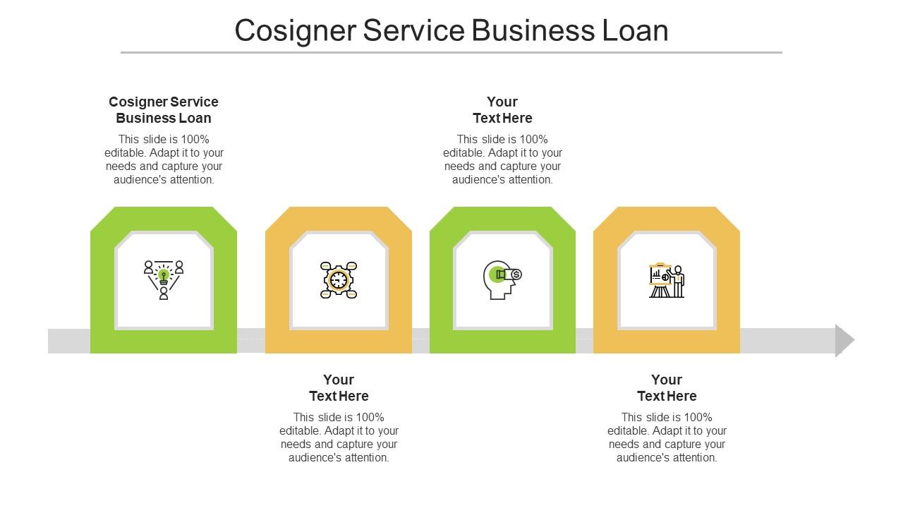 Cosigner service business loan ppt powerpoint presentation icon information cpb Slide01