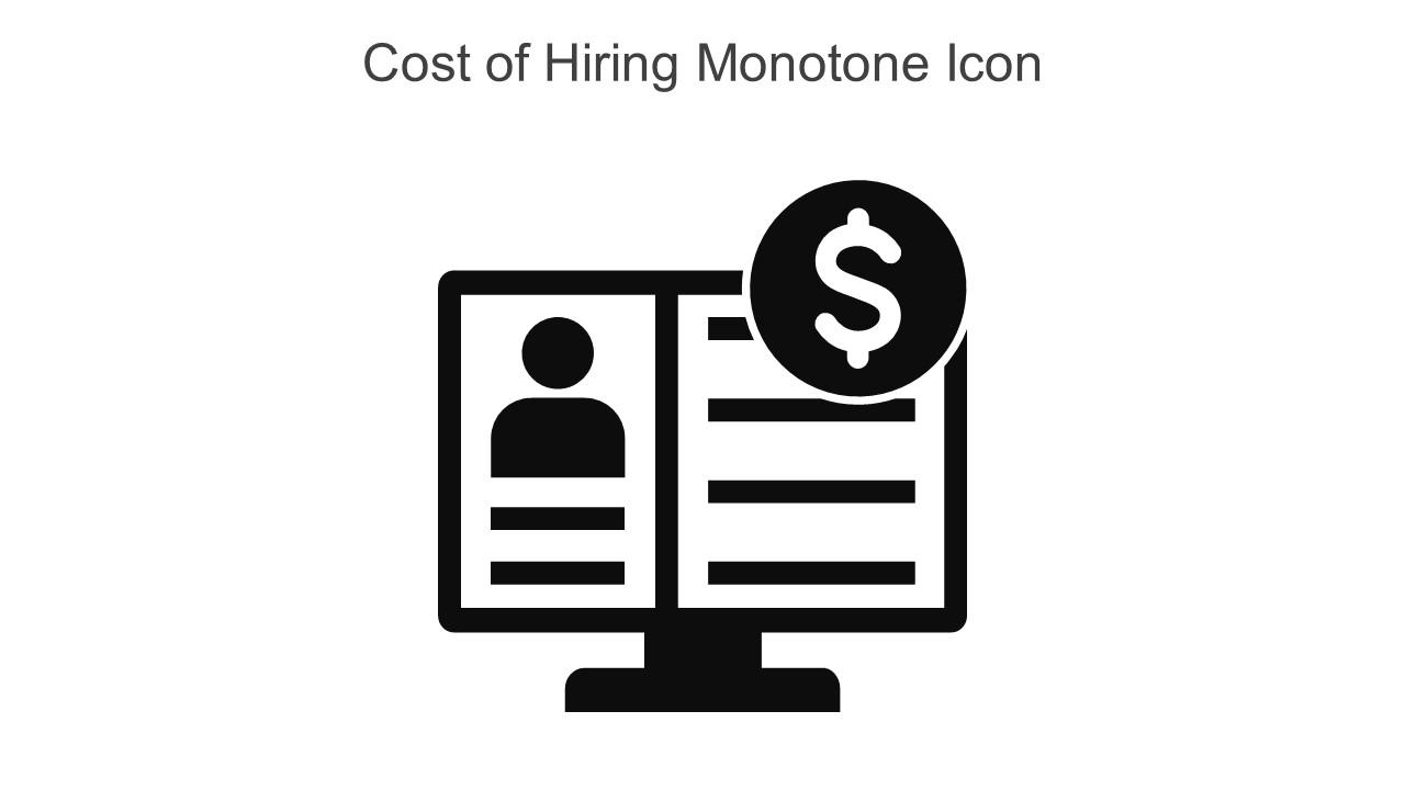 Cost Of Hiring Monotone Icon In Powerpoint Pptx Png And Editable Eps Format Slide01
