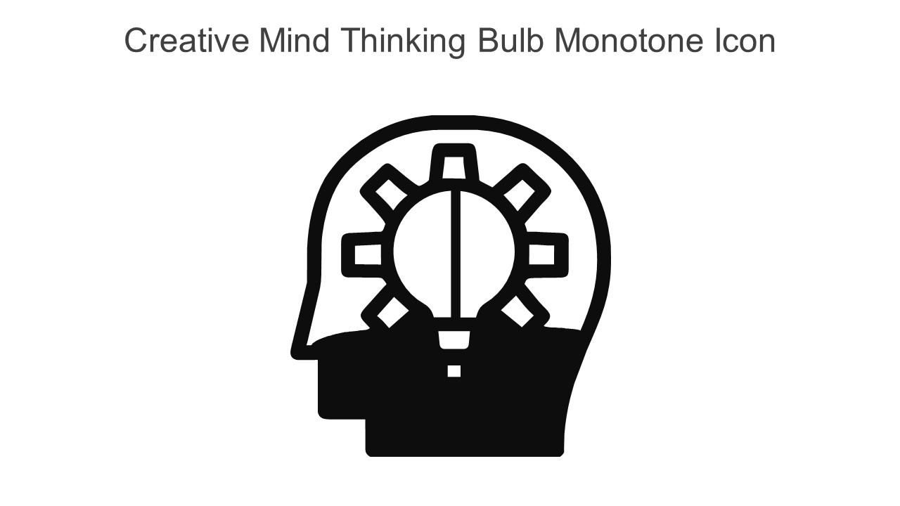 Creative Mind Thinking Bulb Monotone Icon In Powerpoint Pptx Png And Editable Eps Format