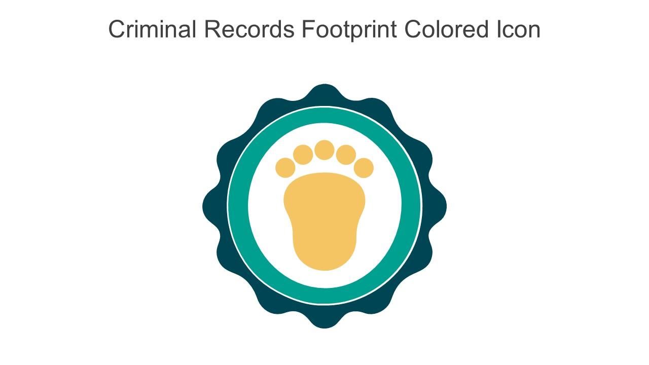 Criminal Records Footprint Colored Icon In Powerpoint Pptx Png And Editable Eps Format