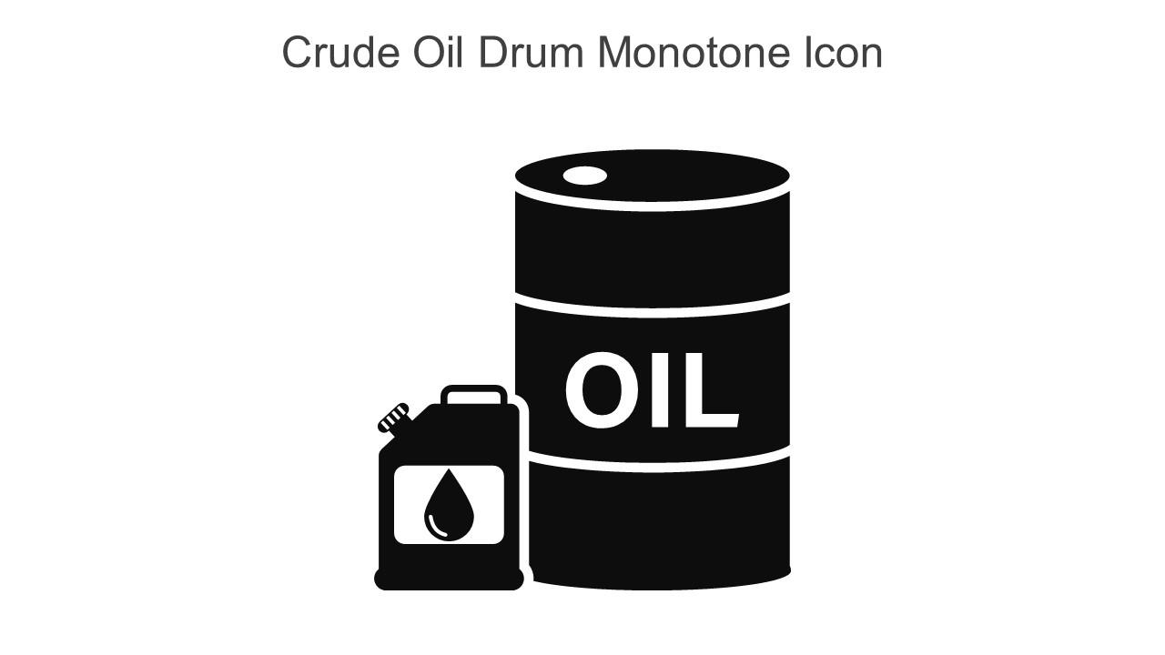 Crude Oil Drum Monotone Icon In Powerpoint Pptx Png And Editable Eps Format Slide01
