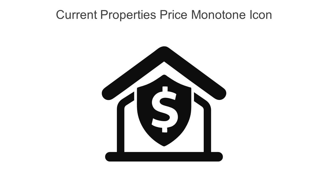 Current Properties Price Monotone Icon In Powerpoint Pptx Png And Editable Eps Format