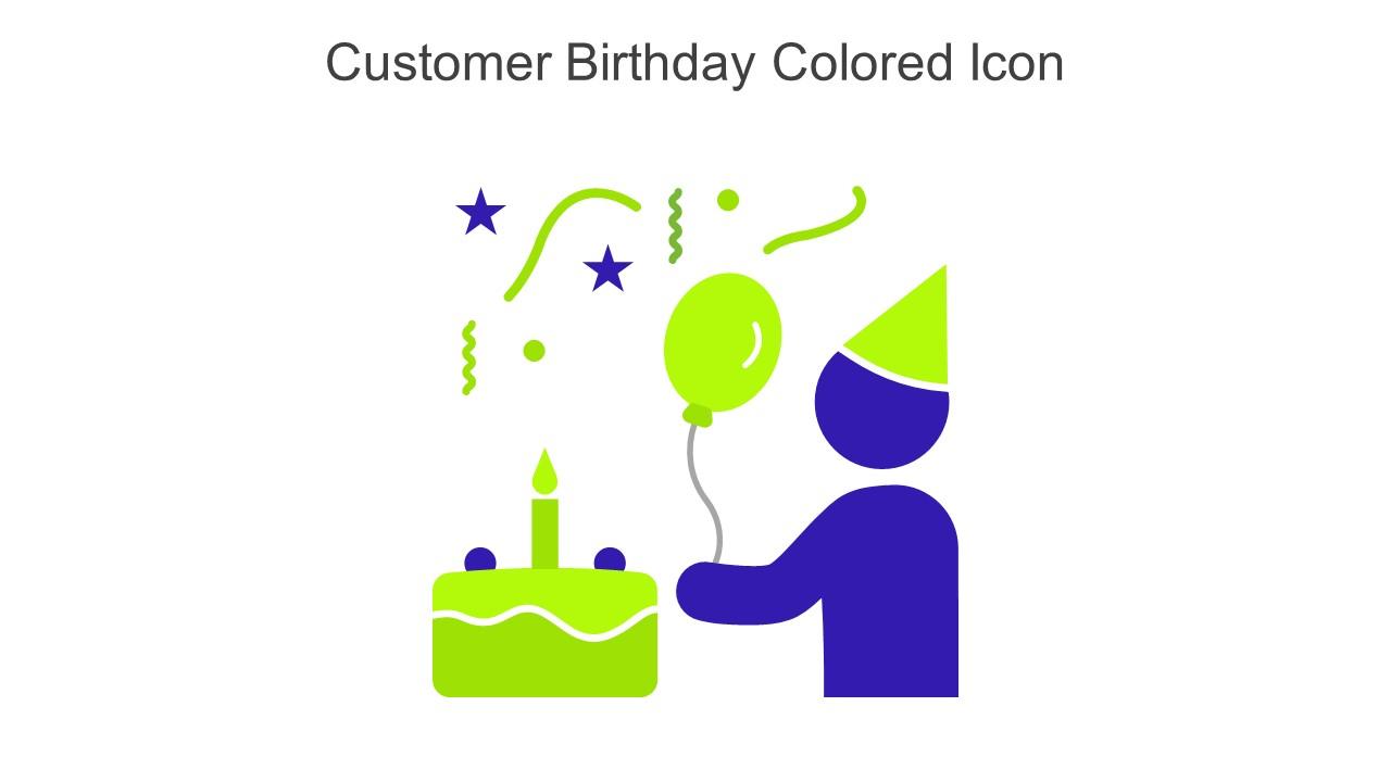Customer Birthday Colored Icon In Powerpoint Pptx Png And Editable Eps Format Slide01