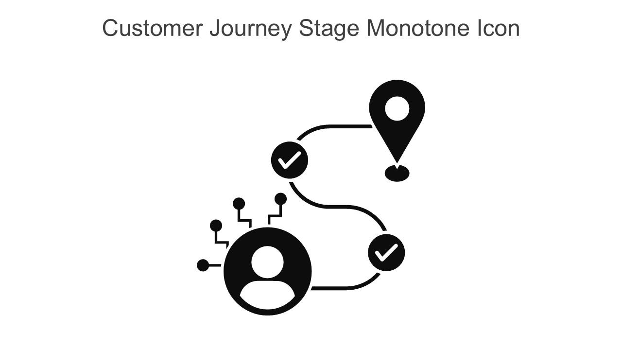 Customer Journey Stage Monotone Icon In Powerpoint Pptx Png And Editable Eps Format