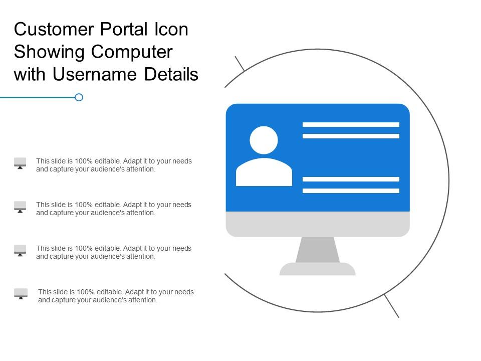 Customer portal icon showing computer with username details Slide01