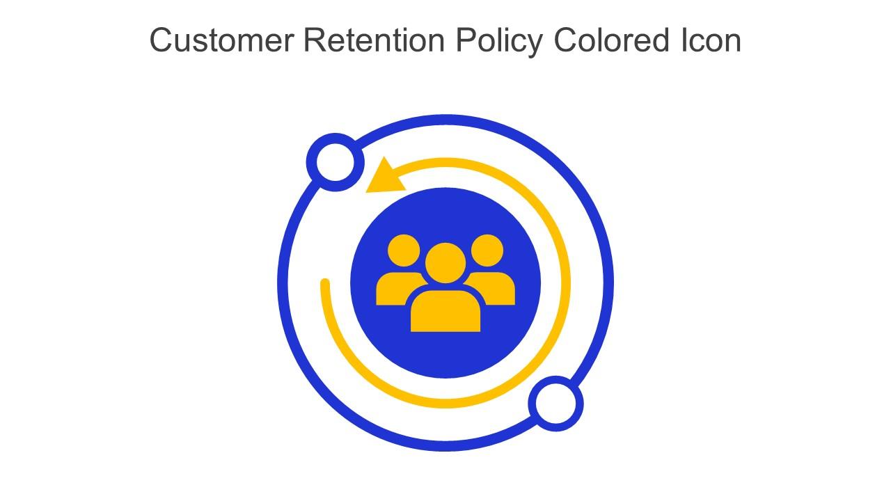 Customer Retention Policy Colored Icon In Powerpoint Pptx Png And Editable Eps Format