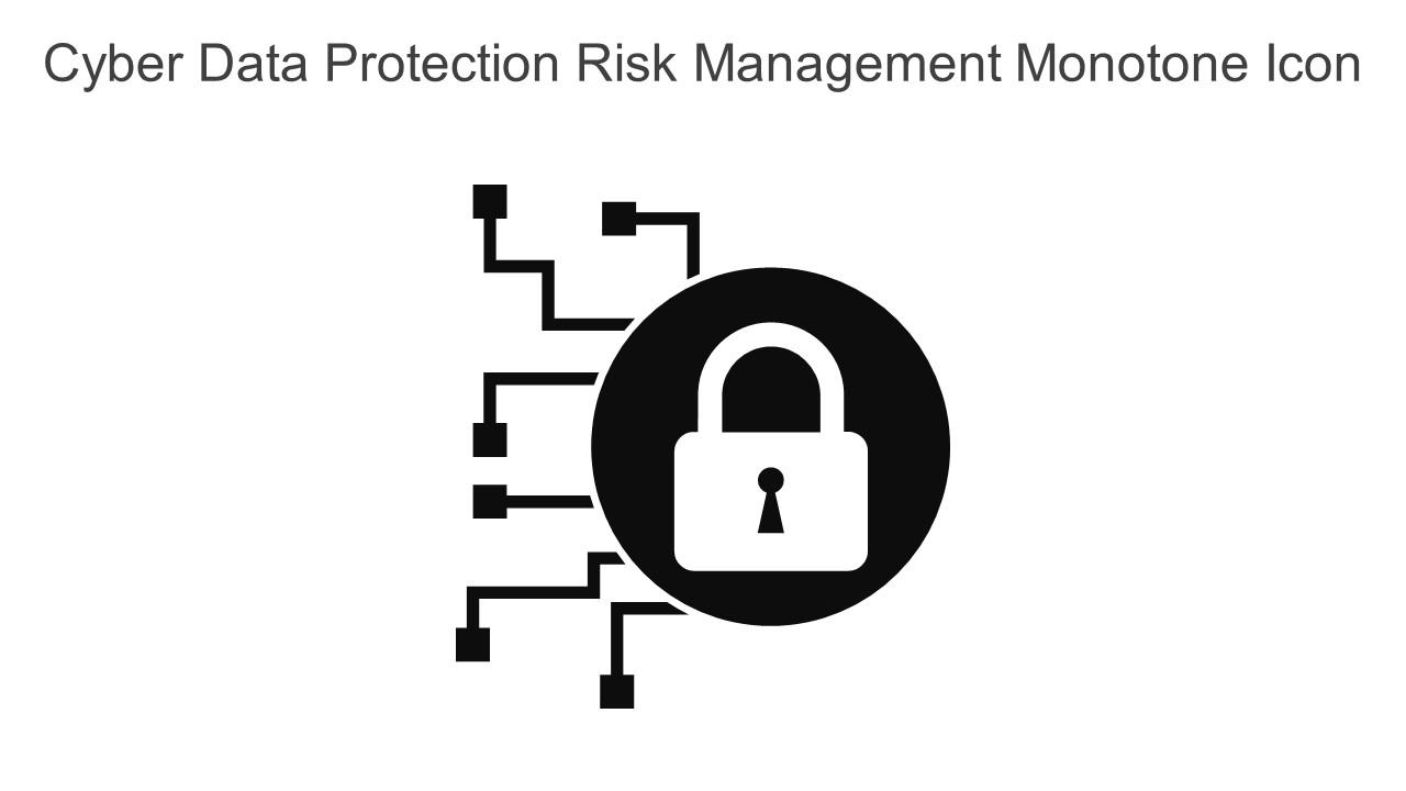 Cyber Data Protection Risk Management Monotone Icon In Powerpoint Pptx Png And Editable Eps Format