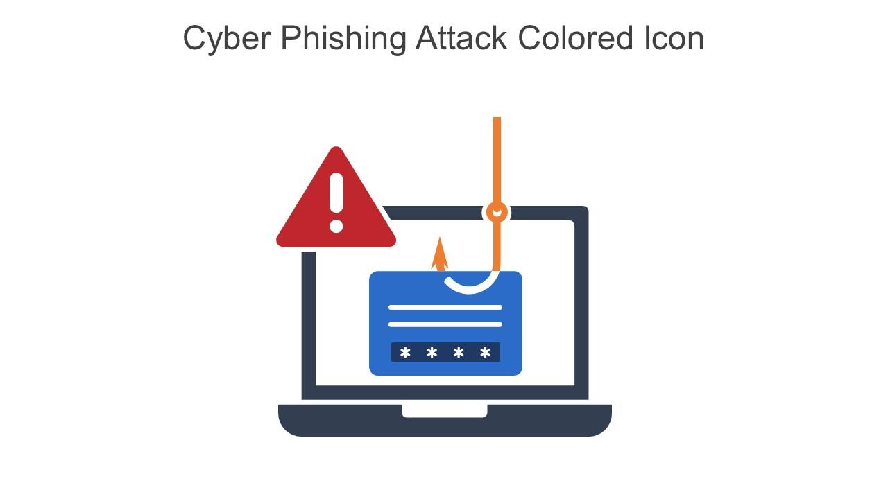 Cyber Phishing Attack Colored Icon In Powerpoint Pptx Png And Editable Eps Format Slide01