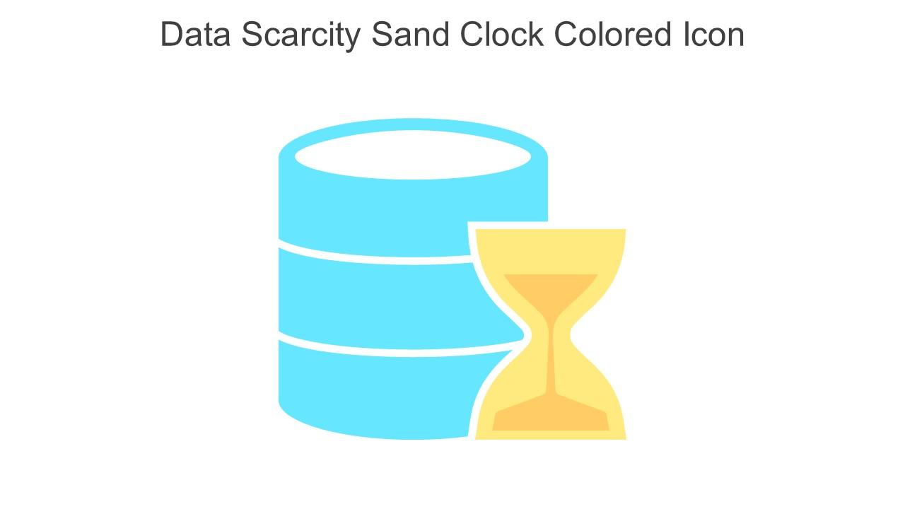 Data Scarcity Sand Clock Colored Icon In Powerpoint Pptx Png And Editable Eps Format Slide01