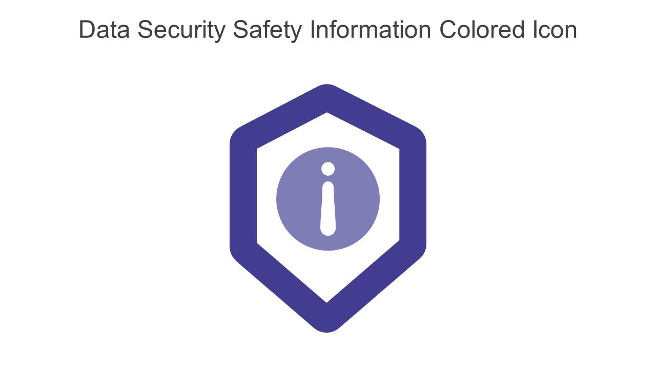 Data Security Safety Information Colored Icon In Powerpoint Pptx Png And Editable Eps Format