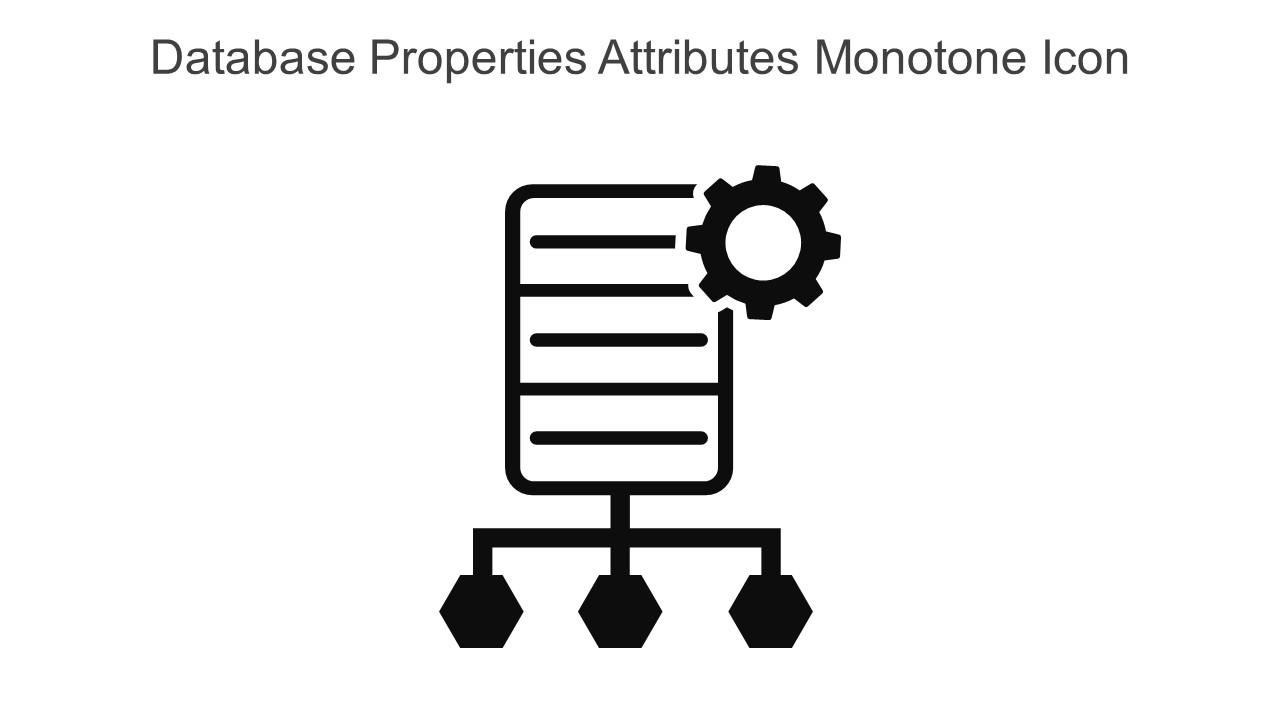 Database Properties Attributes Monotone Icon In Powerpoint Pptx Png And Editable Eps Format