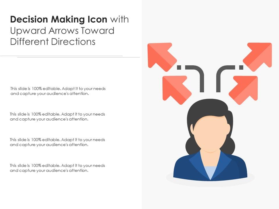 Decision making icon with upward arrows toward different directions Slide01
